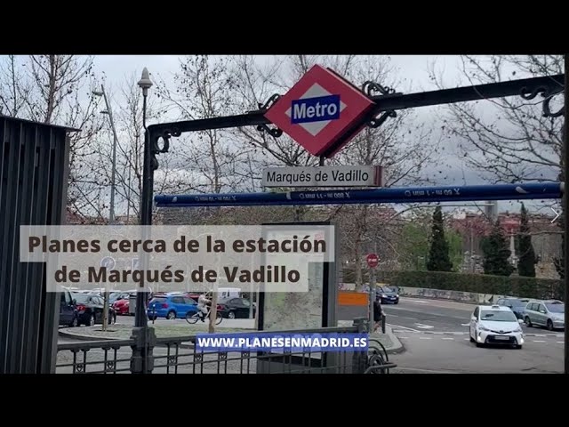metro marqués de vadillo como llegar