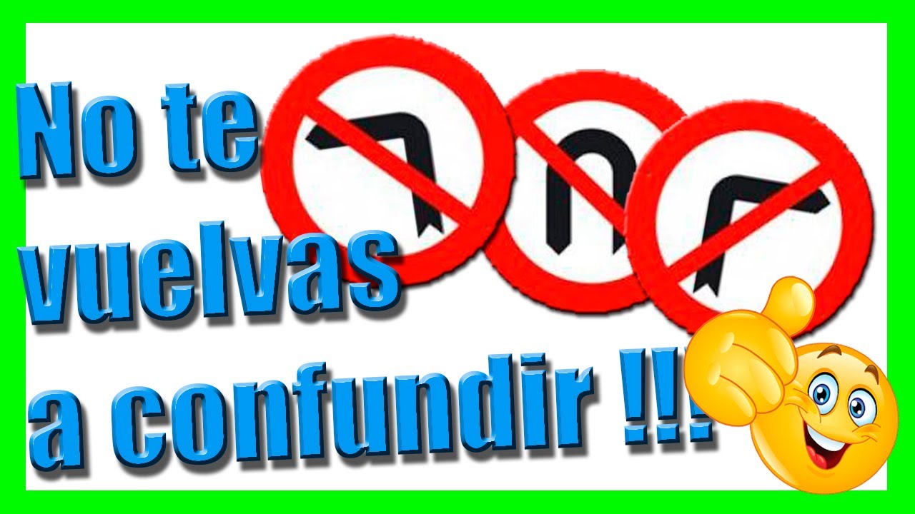 prohibido girar a la izquierda y cambiar de sentido