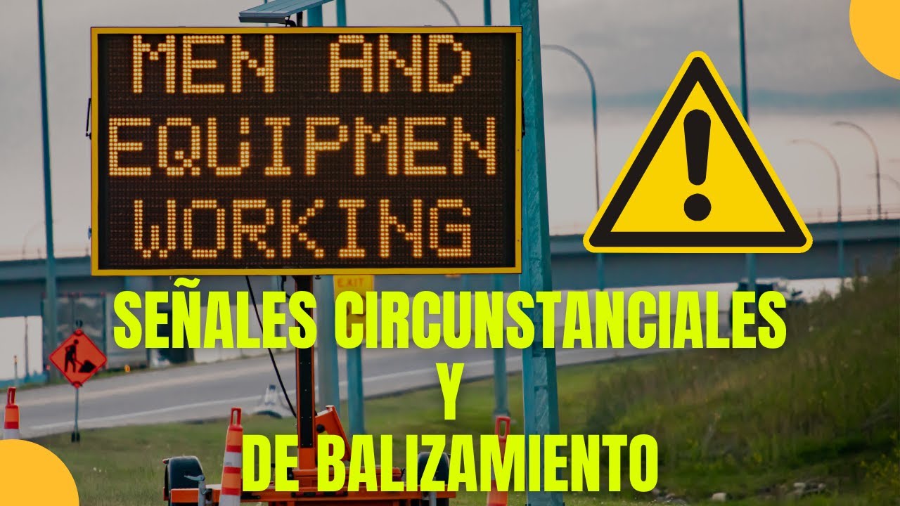qué indican las señales de balizamiento