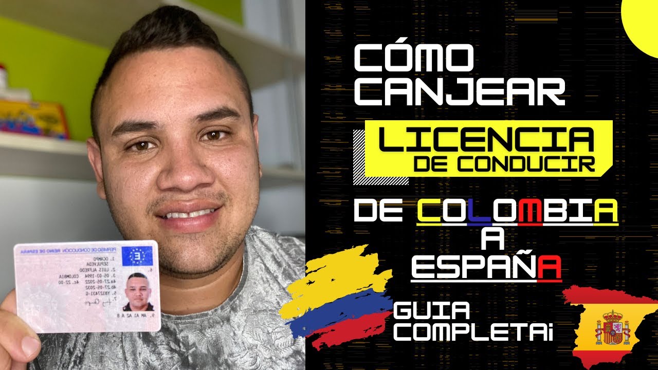 requisitos para canje de licencia colombiana en españa