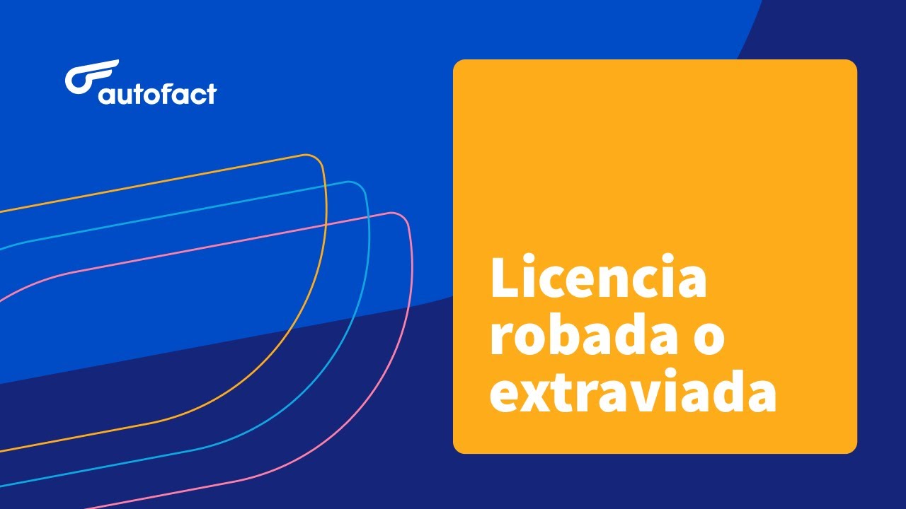 si extravía el permiso de conducir qué debe hacer