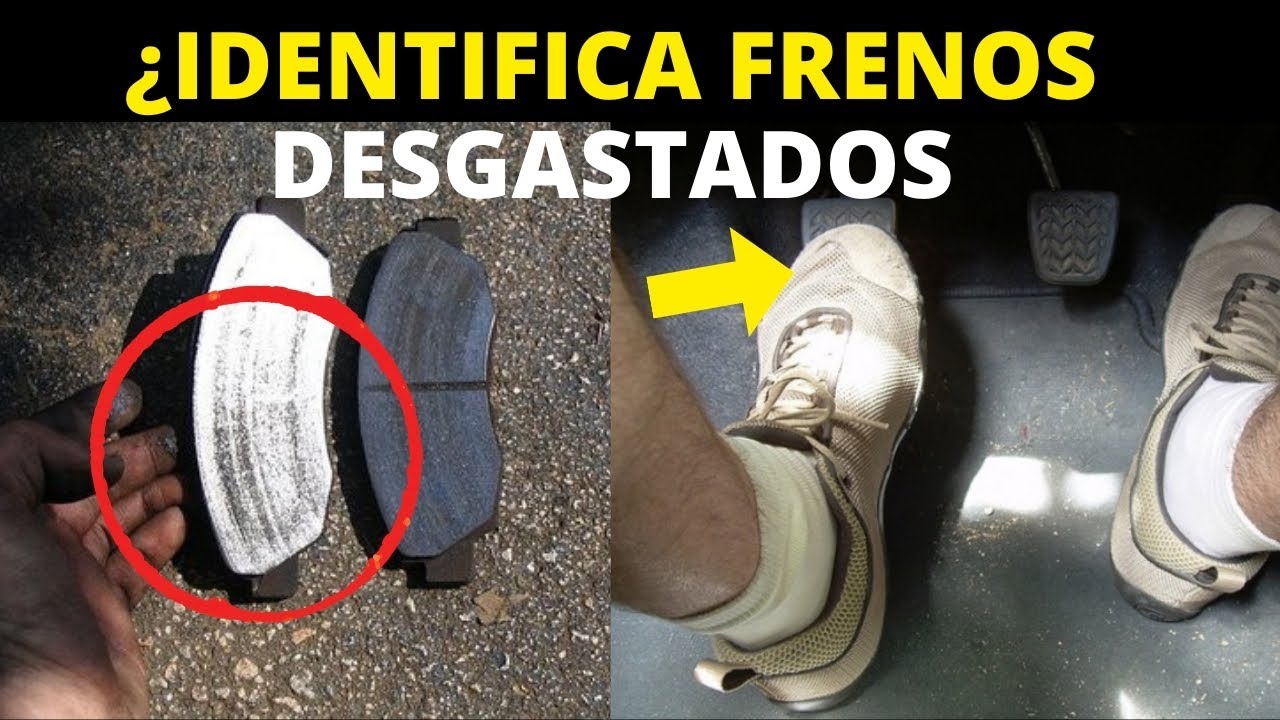 como saber si los frenos estan gastados