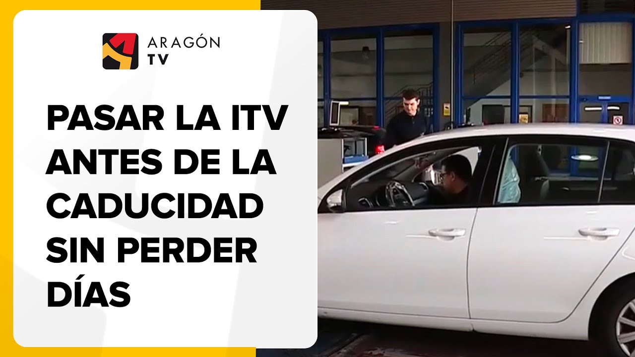 cuando caduca la itv cuanto tiempo tienes para pasarla
