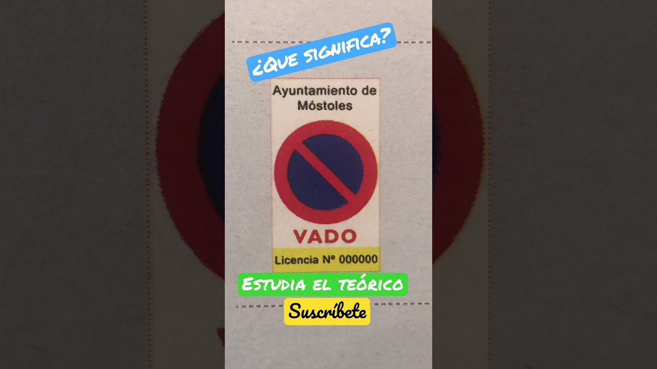 delante de un vado esta señal prohíbe