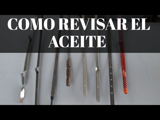 nivel de aceite en la varilla